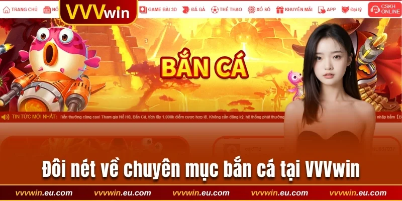 Đôi nét về sảnh bắn cá tại VVVwin