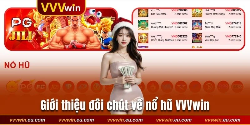 Giới thiệu đôi chút về nổ hũ VVVwin