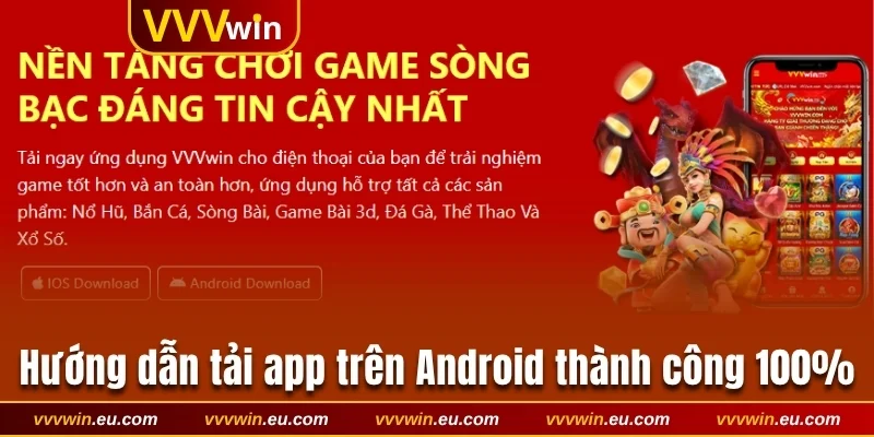 Hướng dẫn tải app trên Android thành công 100%