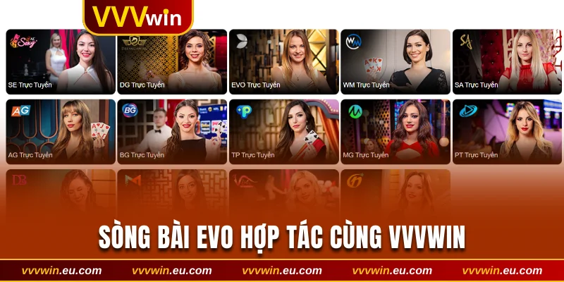 Sòng bài EVO hợp tác cùng VVVwin